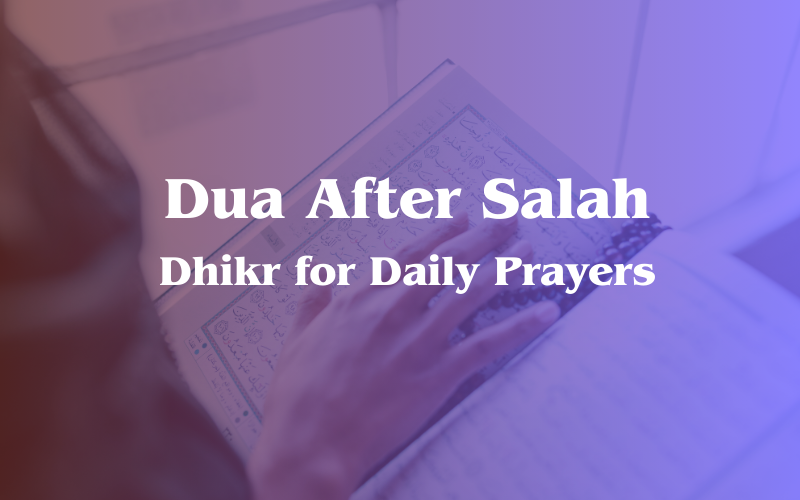 Dua After Salah According to Quran and Hadith