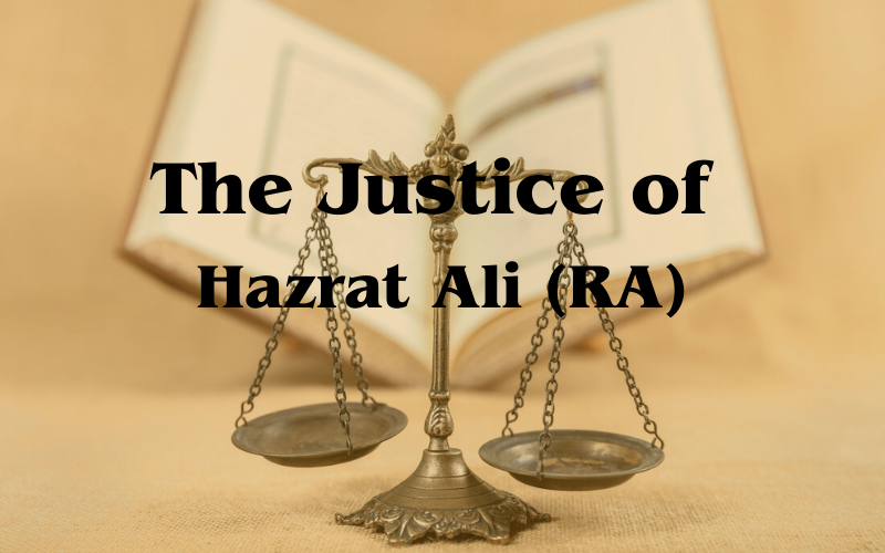 Islamic Justice Story: Hazrat Ali’s (RA) Timeless Lesson